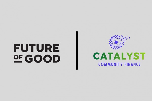 Future of Good_Catalyst Community Finance Partnership